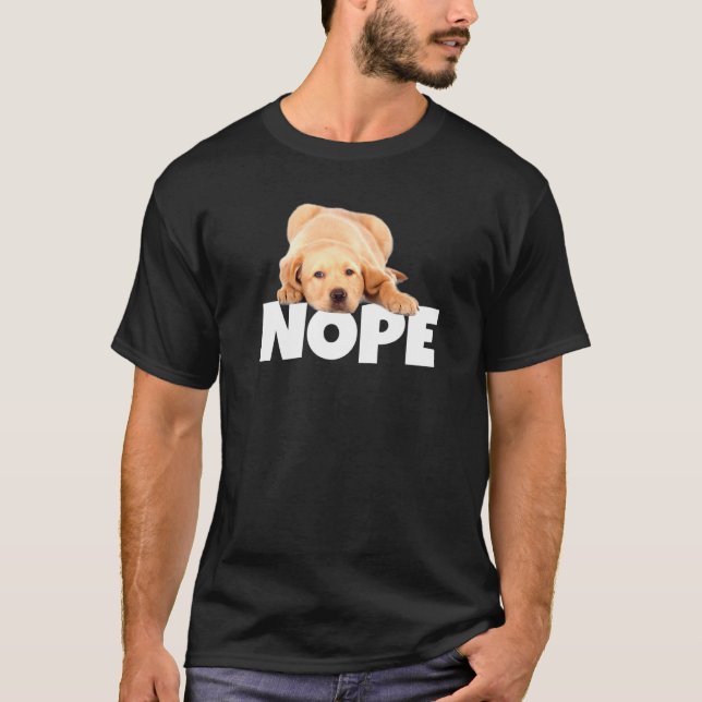 Nope Lazy Golden Labrador T-Shirt (Vorderseite)