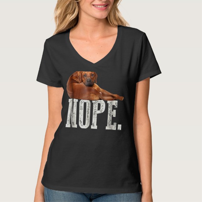 Nope Lazy Rhodesian Ridgeback Dog Lover T-Shirt (Vorderseite)