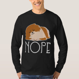 Nope Lazy Spitz T-Shirt