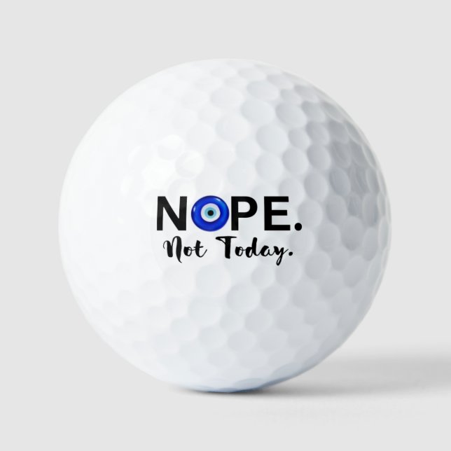 NOPE. NICHT HEUTE GOLFBALL (Vorderseite)