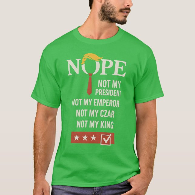 NOPE - Nicht mein Präsident T-Shirt (Vorderseite)