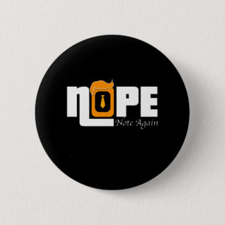 Nope nicht wieder button