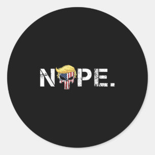 Nope nicht wieder lustig Trump Apparel Nope nicht Runder Aufkleber