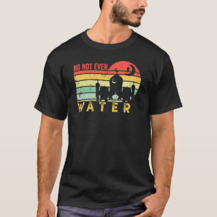 Nope no water Ramadan Kareem Muslim Mubarak V T-Shirt