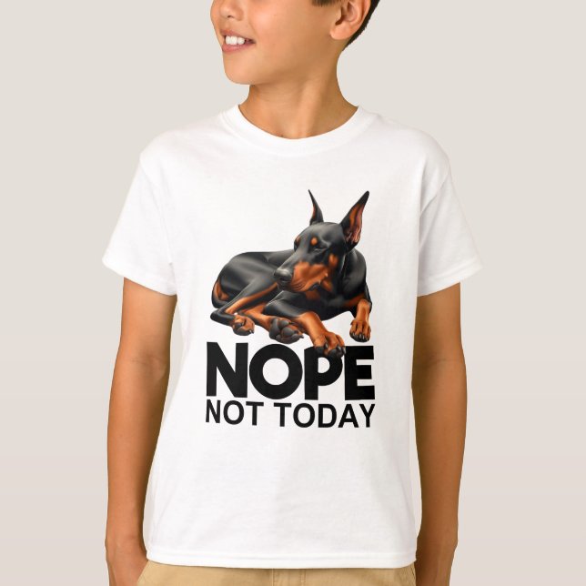 Nope Not Doberman Pinscher T-Shirt (Vorderseite)