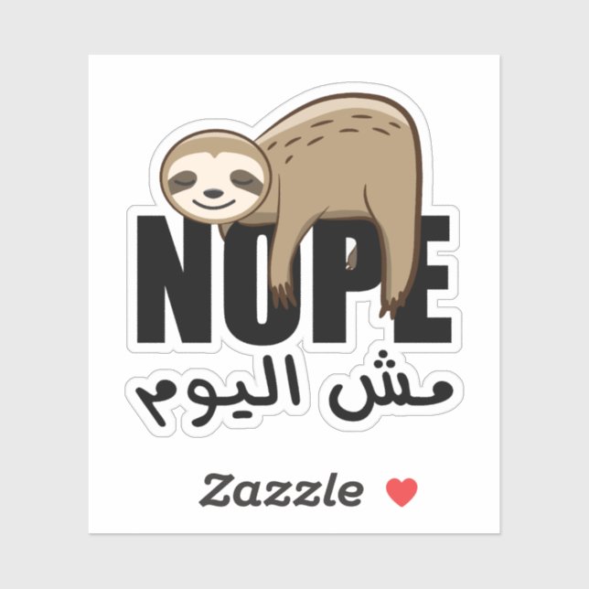 Nope Not Today Funny Sleepy Sloth in arabisch Aufkleber (Blatt)