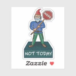 Nope not today meme with Grumpy Gnome Aufkleber