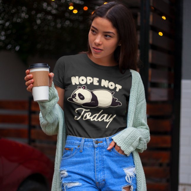 Nope Not Today Müred Panda Bear T-Shirt (Von Creator hochgeladen)