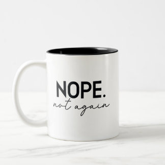 Nope Not wieder lustig Trump - Anti Trump Zweifarbige Tasse