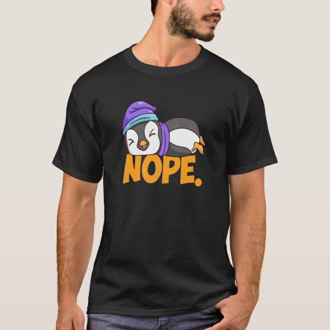 Nope Penguin Sleep Long Sleeper Grumpy T-Shirt (Vorderseite)