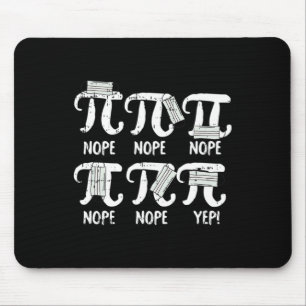 Nope Pi Day Funny Face Mask Teacher Student Quark Mousepad