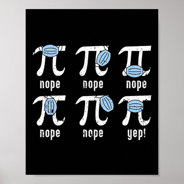 Nope Pi Day Funny Face Maske Math Dozent Student Q Poster (Vorne)