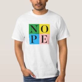 NOPE T-Shirt
