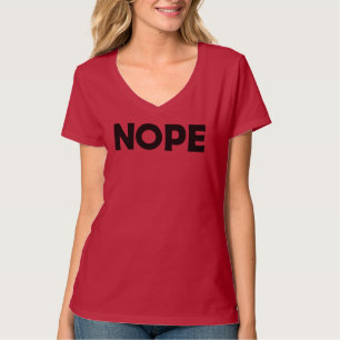 NOPE-T - Shirt
