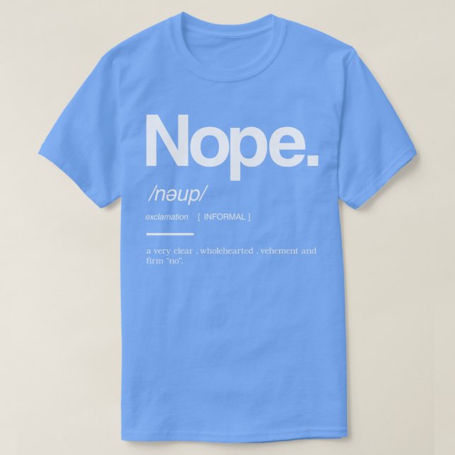 Nope T-Shirt (Design vorne)