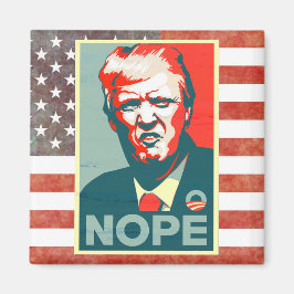 Nope to Donald Trump als Präsident Magnet