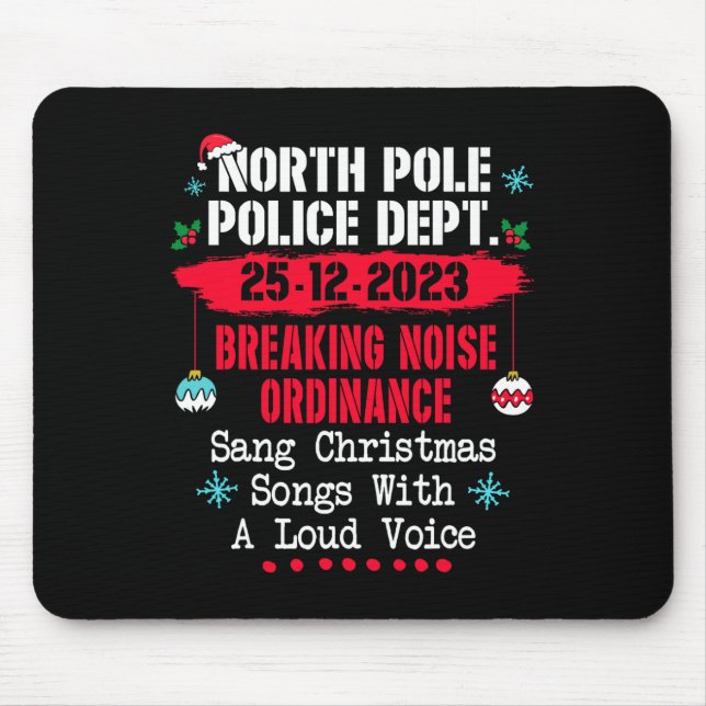 Nord-Pol-Polizei hat Lärmverordnung a Mousepad (Vorne)