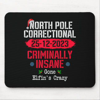 Nord-Poles Korrektur kriminell verrückt Gone Elf Mousepad