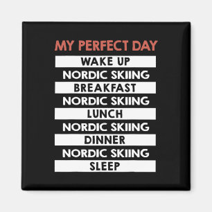 Nordisches Skifahren Mein perfekter Tag Skifahrer Magnet