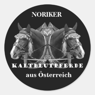 NORIKER Kaltblutpferde aus Österreich Runder Aufkleber