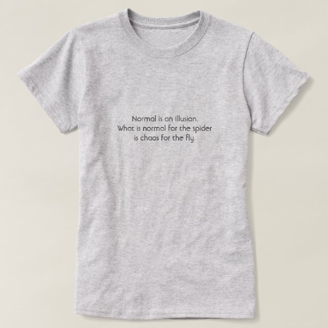 Normal ist eine Illustrationsfliege T-Shirt (Design vorne)