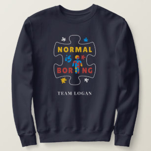 Normal ist langweilig Autism Awareness Puzzle Teil Sweatshirt