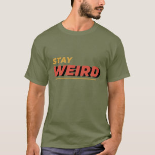 Normal ist langweilig Bleib seltsam Lustige Typogr T-Shirt