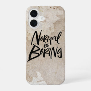 NORMAL IST LANGWEILIG Lettering Kalligrafie Grunge iPhone 16 Hülle