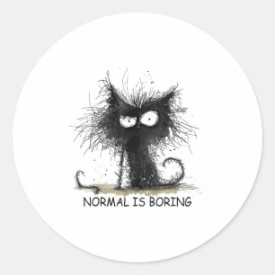 Normal Ist Langweilig Lustiges Katzen Grafik T-Shi Runder Aufkleber