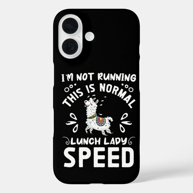 Normal Lunch Lady Speed Funny Llama Sprichwort Spa Case-Mate iPhone Hülle (Rückseite)