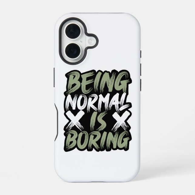"Normal Sein Ist Langweilig" iPhone 16 Hülle (Rückseite)