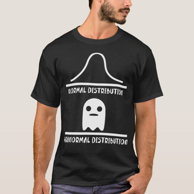 Normale Verteilung Paranormale Verteilung T-Shirt (Vorderseite)