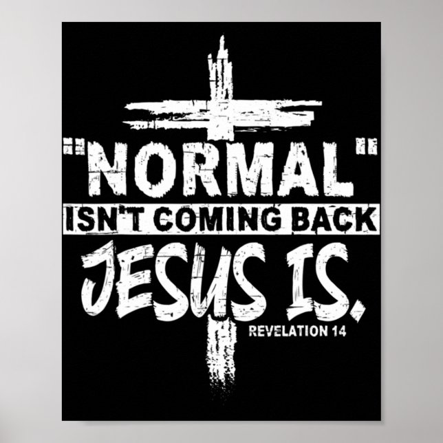 Normalerweise kommt es nicht zurück, aber Jesus is Poster (Vorne)