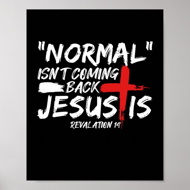 Normalerweise kommt es nicht zurück, aber Jesus is Poster (Vorne)
