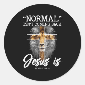 Normalerweise kommt es nicht zurück, aber Jesus is Runder Aufkleber