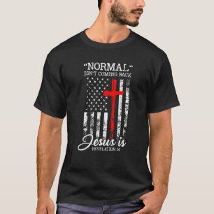Normalerweise kommt es nicht zurück, aber Jesus is T-Shirt