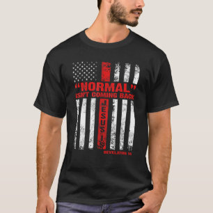 Normalerweise kommt es nicht zurück, aber Jesus is T-Shirt