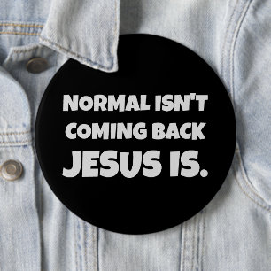 NORMALERWEISE KOMMT KEINE CHRISTLICHE große TASTE Button