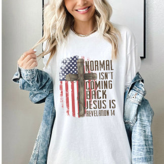Normalerweise kommt nicht wieder Christliches Patr T-Shirt