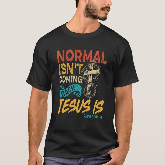 Normalerweise kommt nicht wieder Jesus ist Bibelof T-Shirt (Vorderseite)