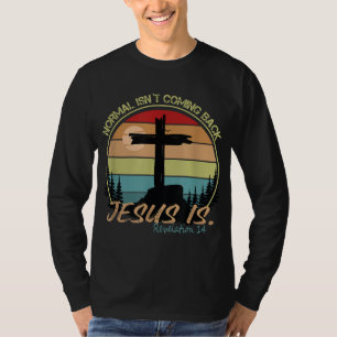 Normalerweise kommt nicht zurück Jesus ist Retro V T-Shirt