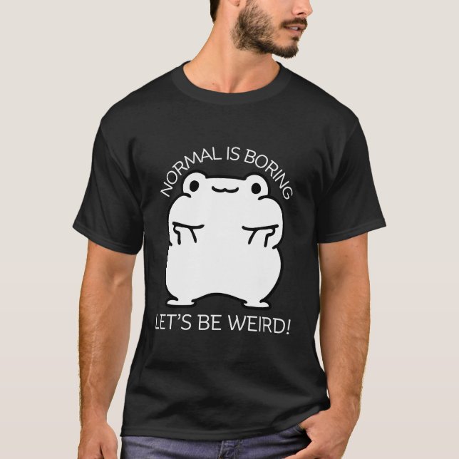 Normalerweise langweilig T-Shirt (Vorderseite)