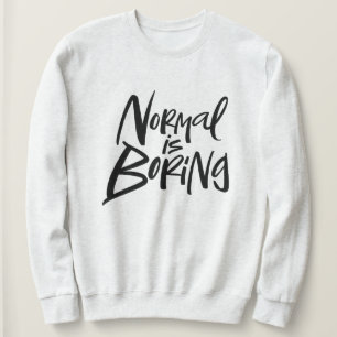 Normalerweise langweilige schwarze kalligraphische sweatshirt