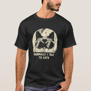 Normalerweise rede ich mit Katzen Funny Cat Mama S T-Shirt