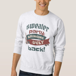 NORMALES CHRISTMAS SWEATER-PARTY BRINGT GUT ZURÜCK SWEATSHIRT