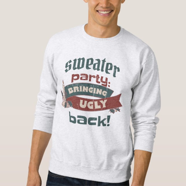 NORMALES CHRISTMAS SWEATER-PARTY BRINGT GUT ZURÜCK SWEATSHIRT (Vorderseite)