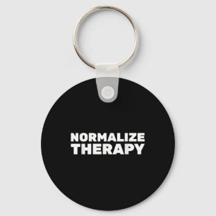 Normalisieren der Therapie Ende Stigma psychische  Schlüsselanhänger