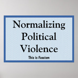 Normalisierung politischer Gewalt Poster