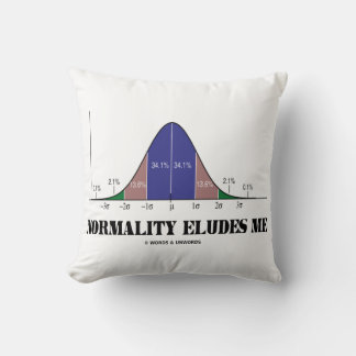 Normalität Eludes me Bell Kurve Stats Geek Spaß Kissen