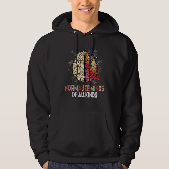 Normalize Minds Of All Kinds Autism Neurodiversity Hoodie (Vorderseite)